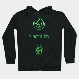 Mindful Joy Hoodie